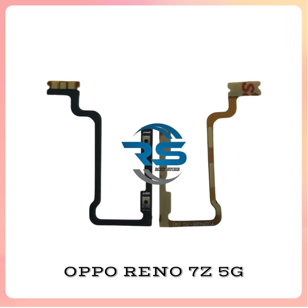 ORI FLEXIBLE FLEXIBEL VOLUME OPPO RENO 7Z 5G
