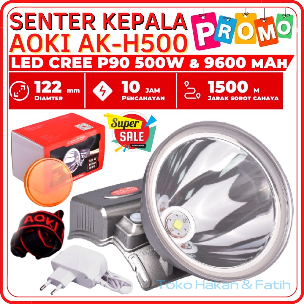 Senter Kepala JUMBO Led 500W - Senter Kepala LED Aoki AK-H500 Cahaya Putih dan Kuning 500Watt - Head