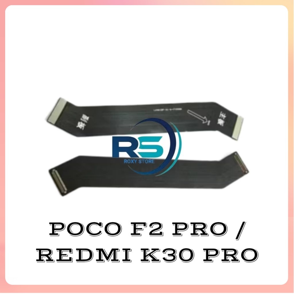 ORI Flexible Flexibel Board UI Mesin Xiaomi Poco F2 Pro / Redmi K30 Pro