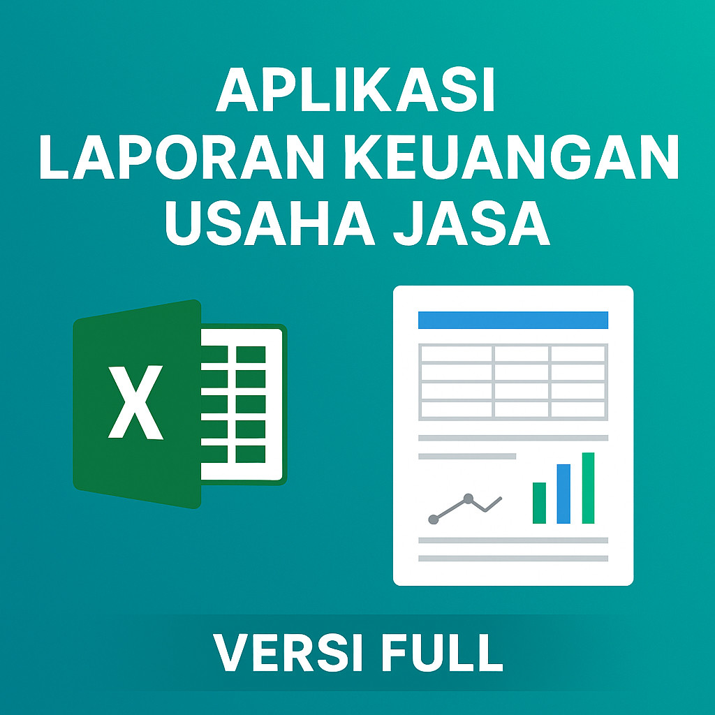Template Laporan Keuangan Usaha Jasa Excel – Program Akuntansi Otomatis UMKM Full Version