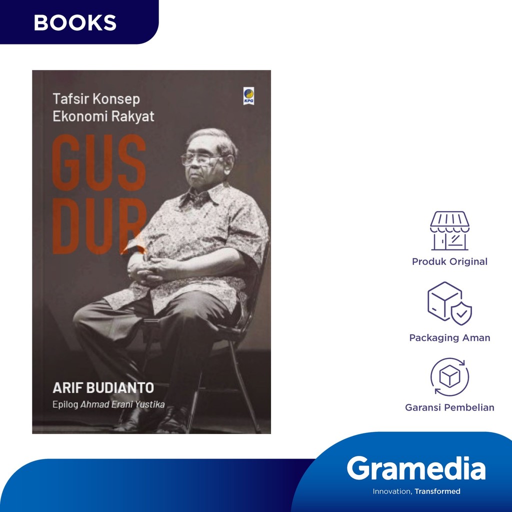 Tafsir Konsep Ekonomi Rakyat Gus Dur (Arif Budianto)