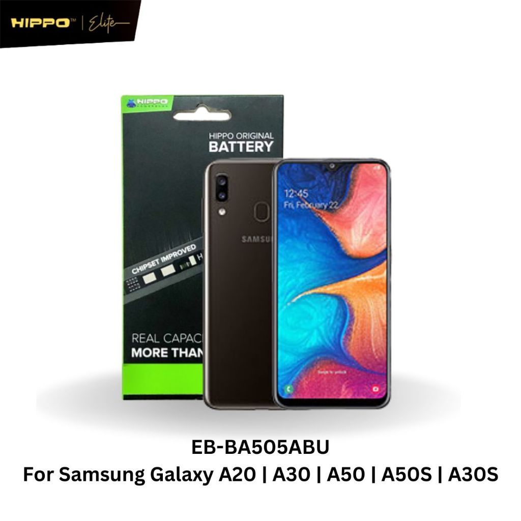 Hippo Baterai Samsung Galaxy A20 | A30 | A50 | A50S | A30S 4000mAh EB-BA505ABU Battery Batere Batrai