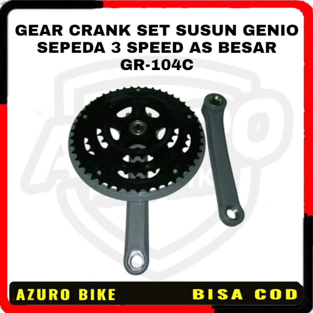 GEAR CRANK SET SUSUN GENIO SEPEDA 3 SPEED AS BESAR GR-104C