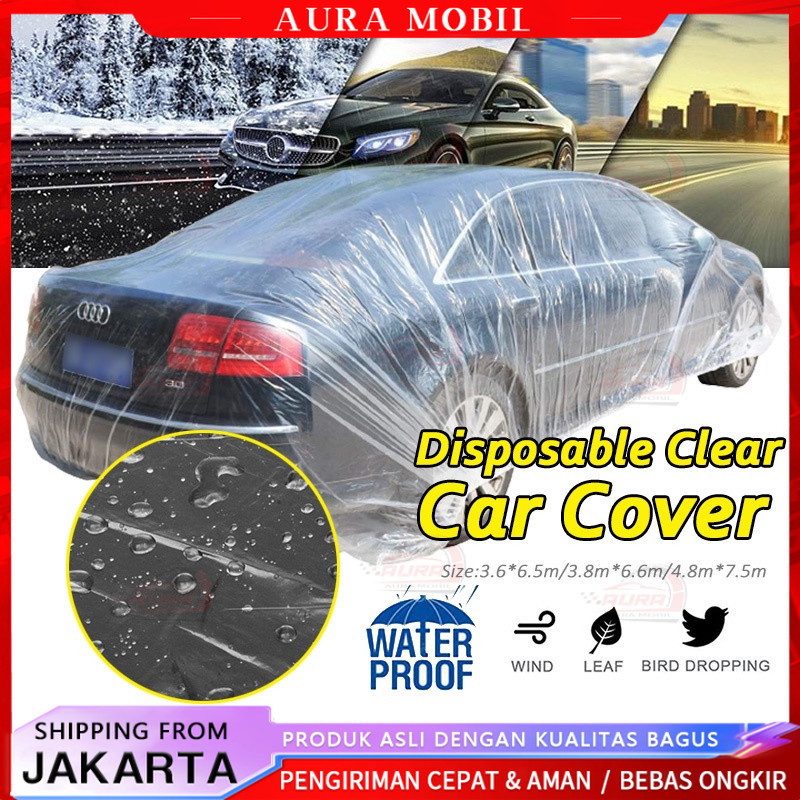Cover Mobil Transparan / Penutup Body Plastik Universal Waterproof Car Sarung Selimut Bening -Aura M