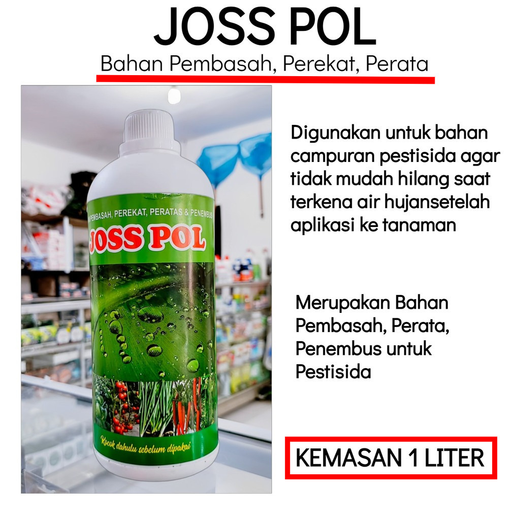 Perekat Joss Pol Kemasan 1 Liter Bahan Pembasah Perata Dan Penembus Buat Campuran Pestisida Insektis