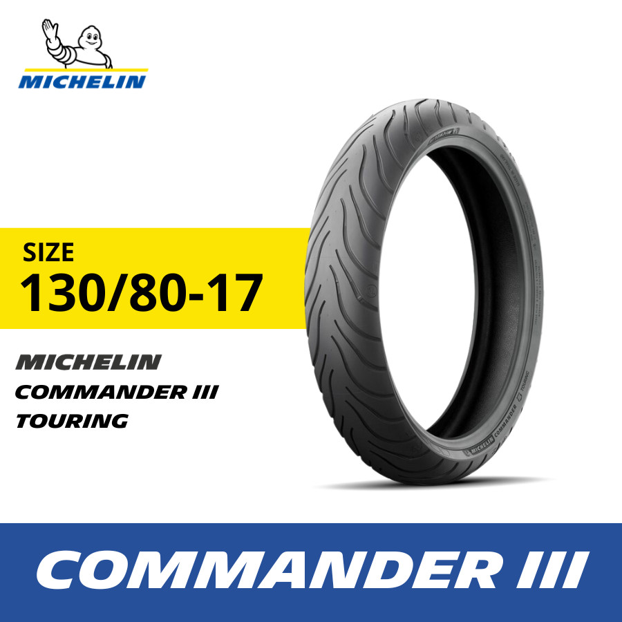 Michelin Ban Motor Commander III Touring Size 130-80 R17 - Tubeless