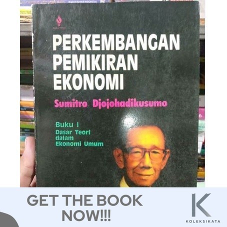 Buku PERKEMBANGAN PEMIKIRAN EKONOMI Buku 1 - Sumitro Djojohadikusumo .