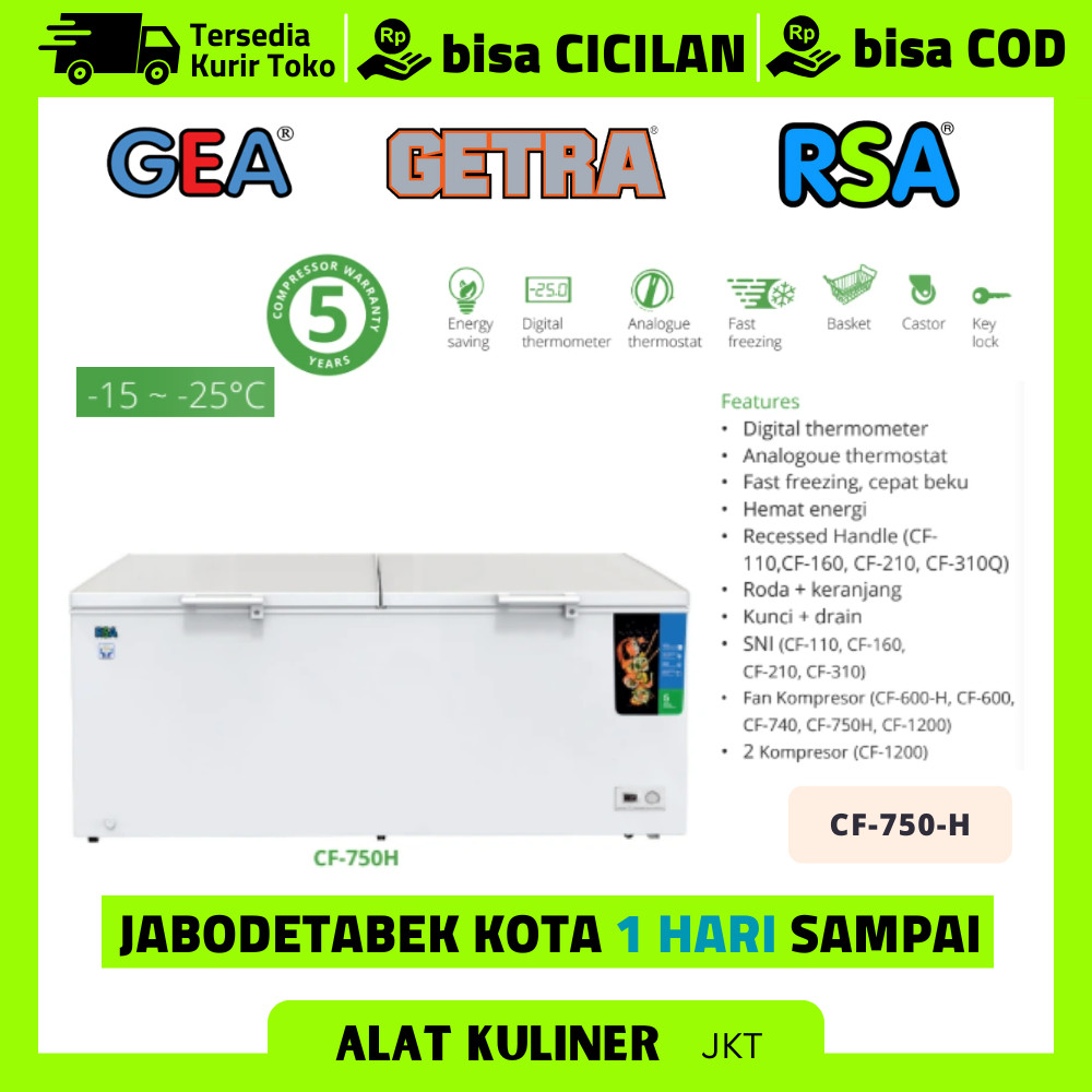 RSA CF 750H CF-750H CHEST FREEZER BOX FREEZER 2 PINTU 600 LITER GARANSI RESMI