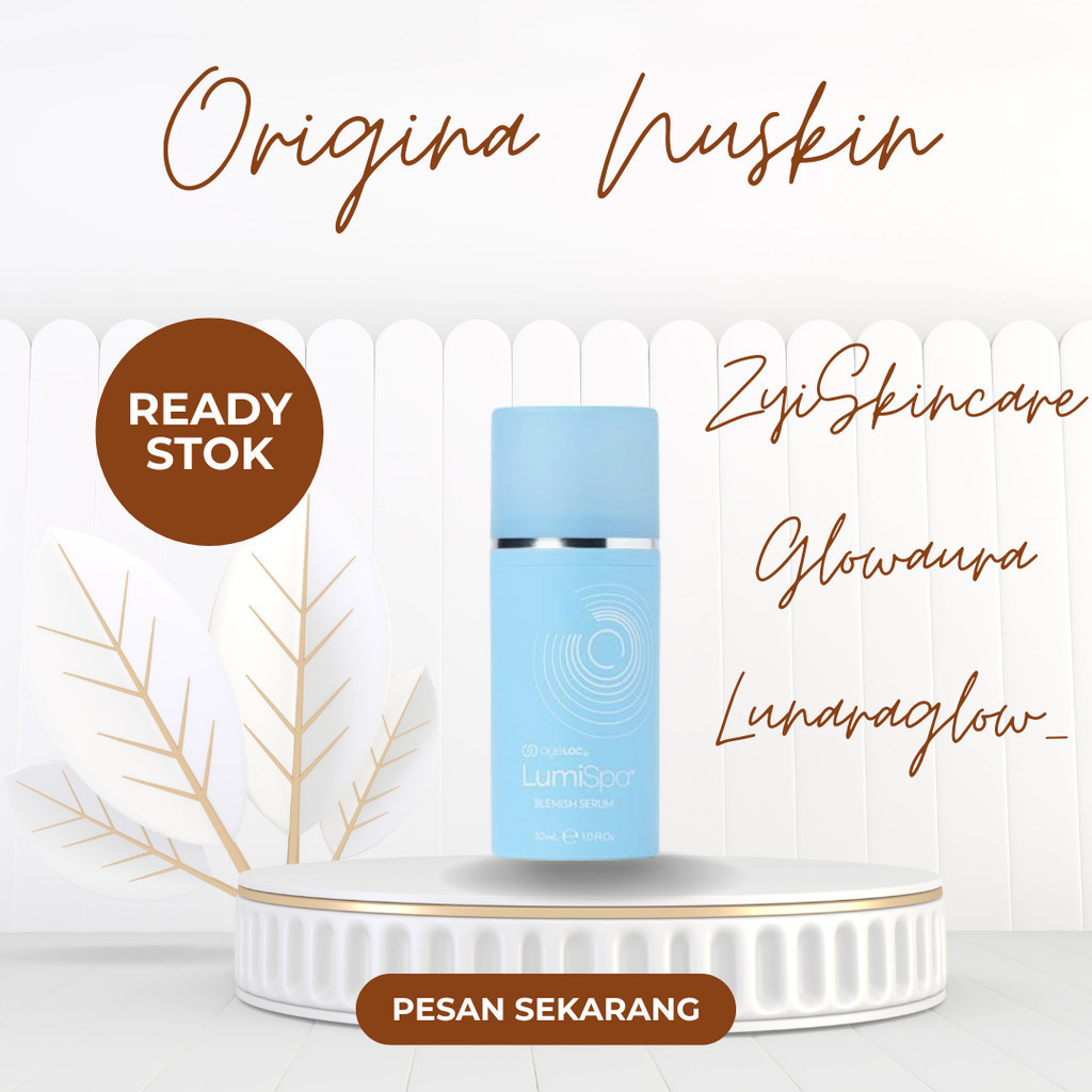 ageLOC  LumiSpa Blemish Serum Original Nu Skin Perawatan, Kecantikan dan Kesehatan