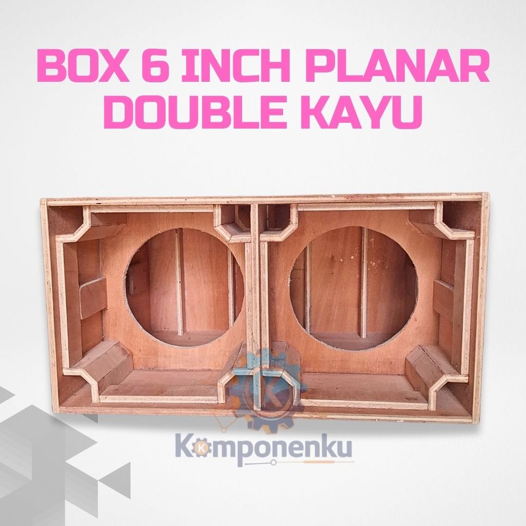Box Speaker 6 Inch Planar Double Kayu Lapis 9mm dengan Kualitas Suara yang Bagus dan Jelas