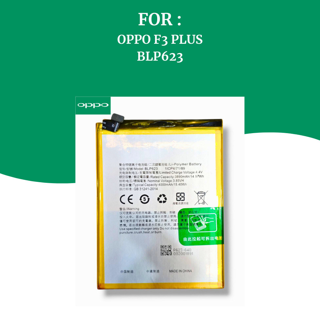 BATTERY OPPO F3 PLUS / BATRE HP OPPO ORIGINAL BLP623