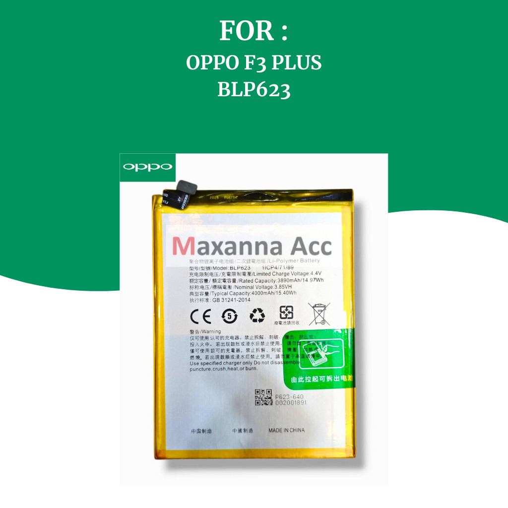 [MAXANNA] BATTERY OPPO F3 PLUS / BATRE HP OPPO ORIGINAL BLP623