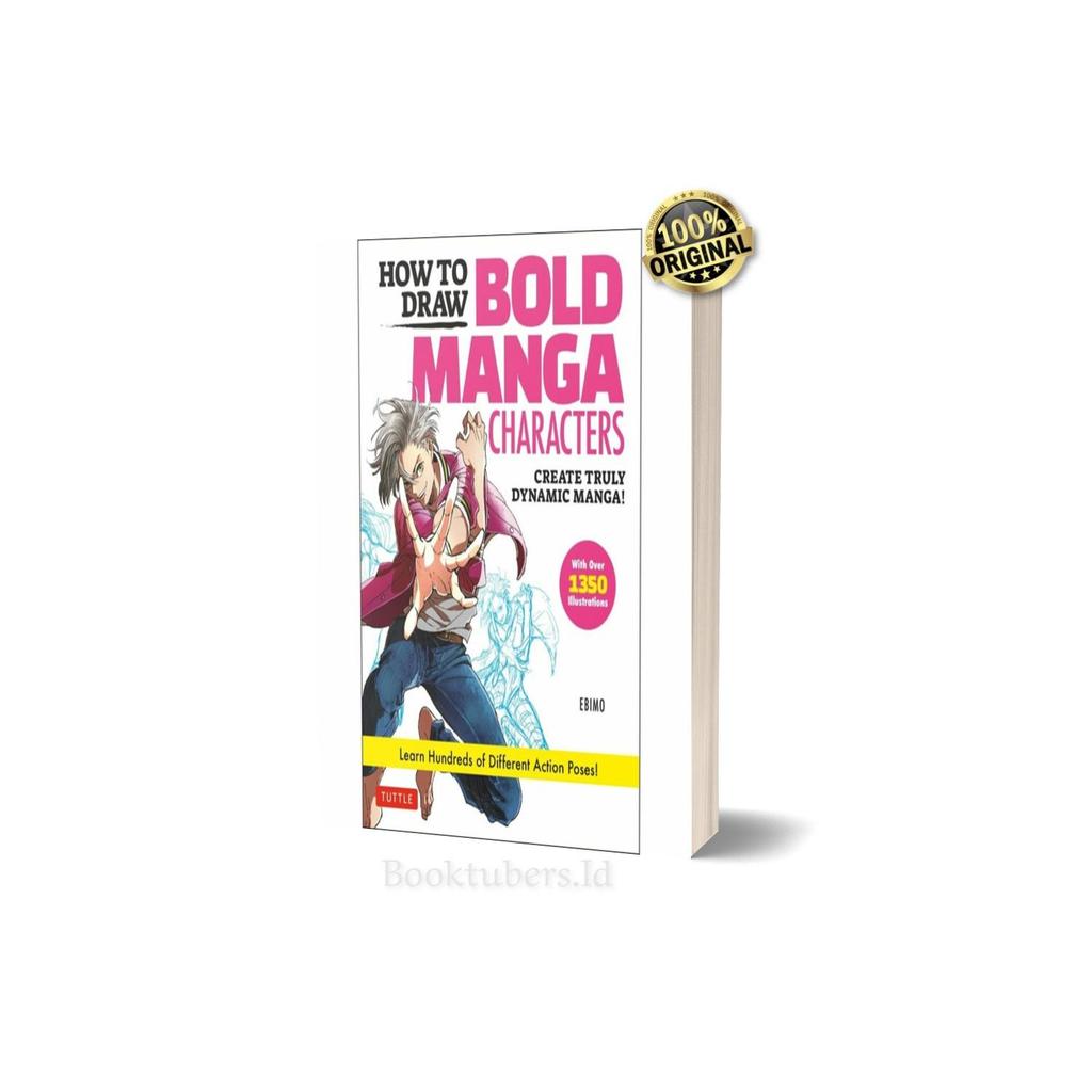 How to Draw Bold Manga Characters: Create Truly Dynamic Manga Learn