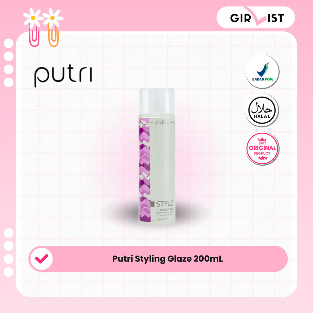 Putri Styling Glaze 200mL | Styling Rambut Berkilau & Rapi Natural | Hair Glaze Lokal Murah BPOM | S