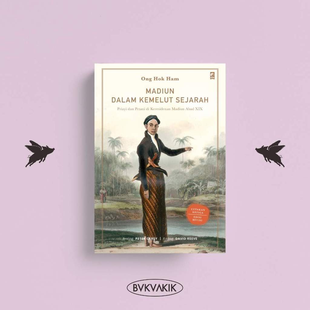 BUKUAKIK - Madiun dalam Kemelut Sejarah (2025) - Ong Hok Ham