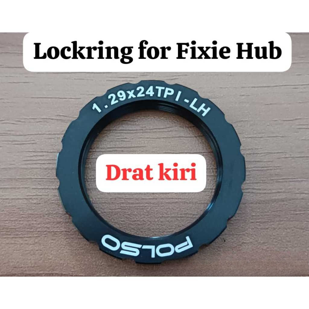Lockring Pengunci Hub Fixie Polso COG Sprocket Gear Freehub Female Axle Fixie Drat Kiri