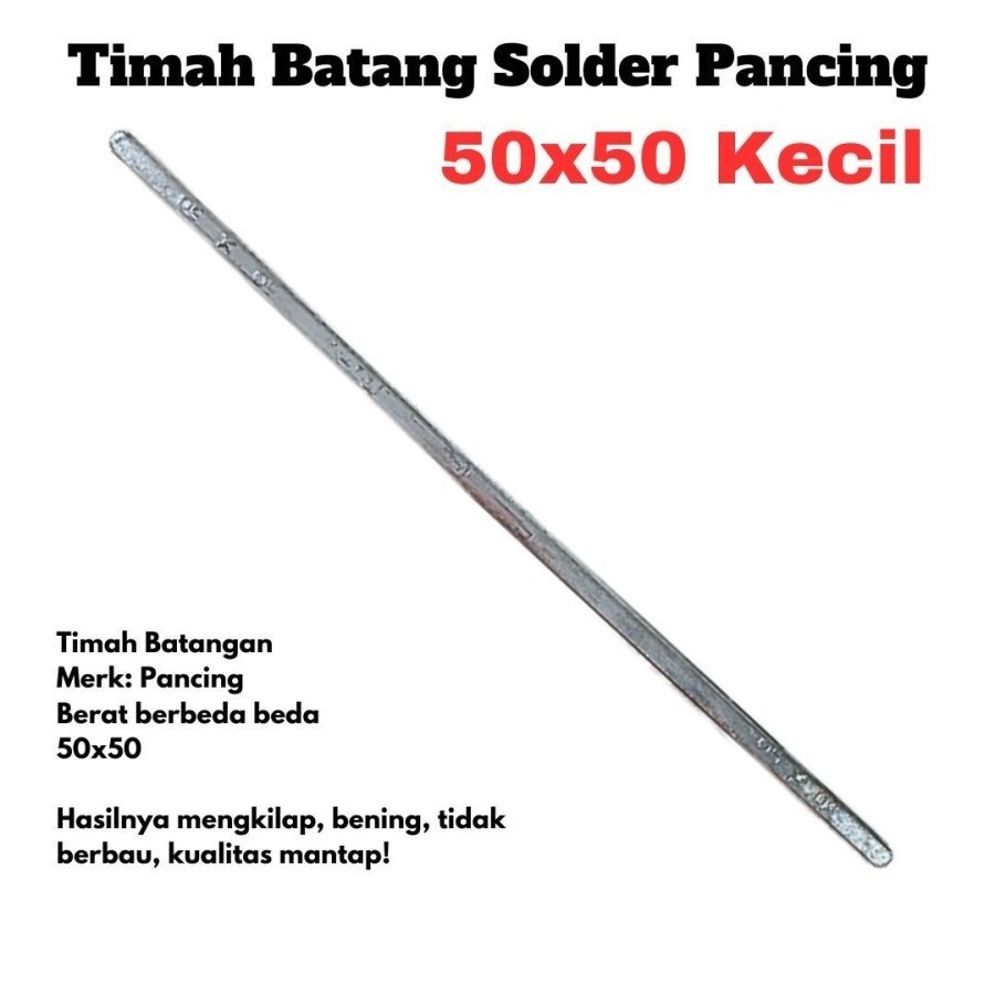 Timah Batang Solder Pancing Timah Batangan Patri 50x50 Kecil