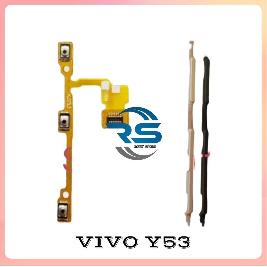 ORI 1 SET FLEXIBLE & TOMBOL ON OFF VOLUME VIVO Y53