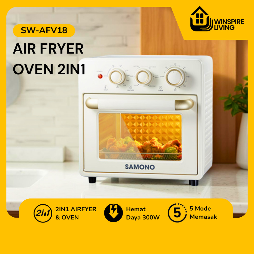SAMONO Air Fryer Oven  2in1 Kapasitas 18L 350W Air Fryer Low Watt 5 Fungsi Memasak Kaca Transparan O