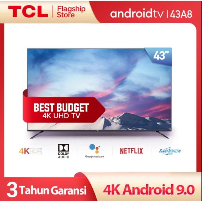 TCL 43 INCH-UHD-SMART ANDROID 9.0 LED TV - [TCL 43A8] - 43 + KAYU