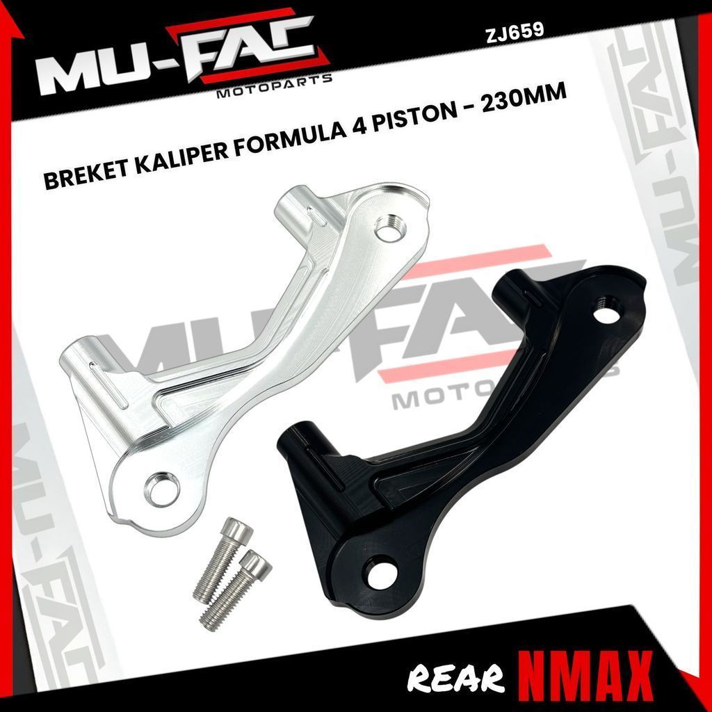 BM Breket Kaliper Formula 4 Piston MUFAC Belakang NMAX OLD N New 230mm Bahan ALUMINIUM CNC