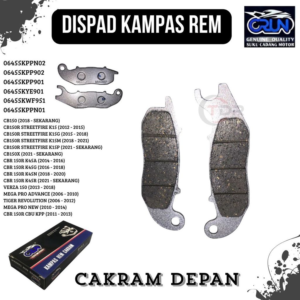 Crun Dispad Kampas Rem Cakram Depan Honda Megapro New Tiger Revo Verza CB150 CB150R CBR150R CB150X