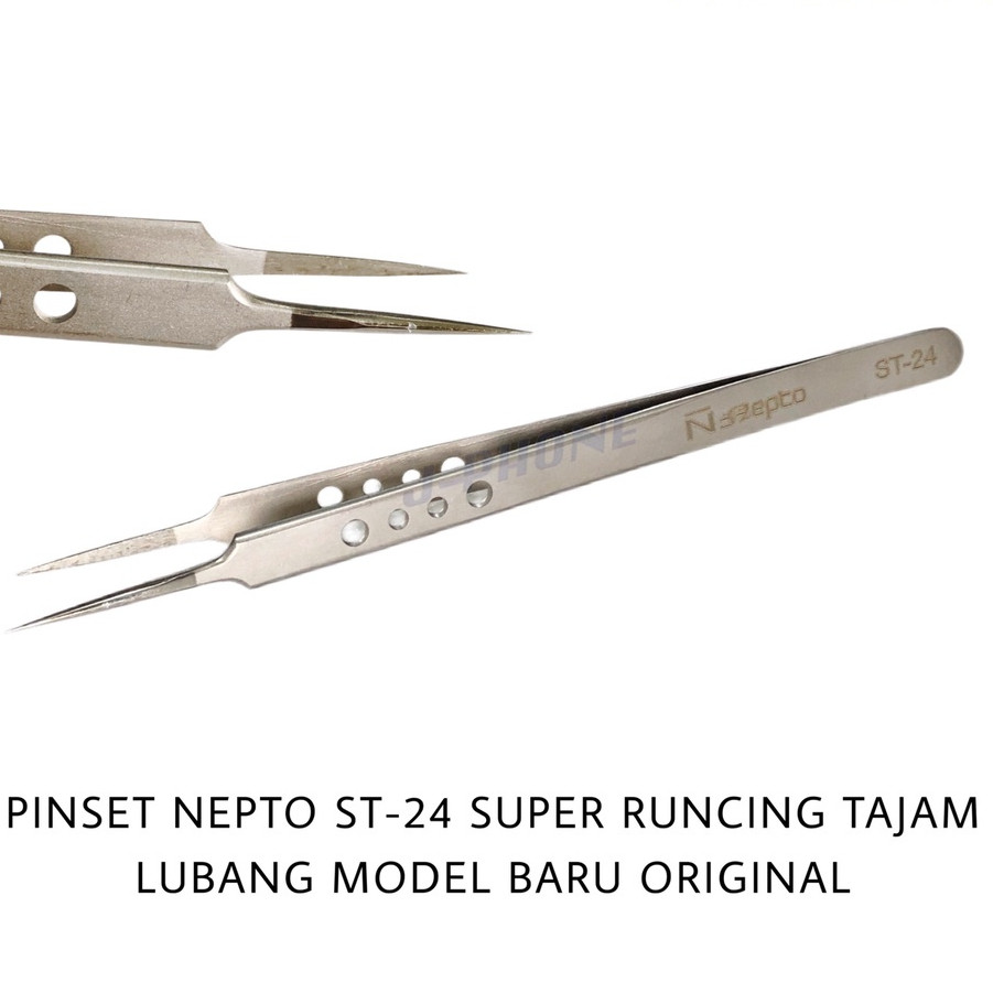 PINSET NEPTO ST-24 SUPER RUNCING TAJAM LUBANG MODEL BARU LURUS PANJANG ORIGINAL
