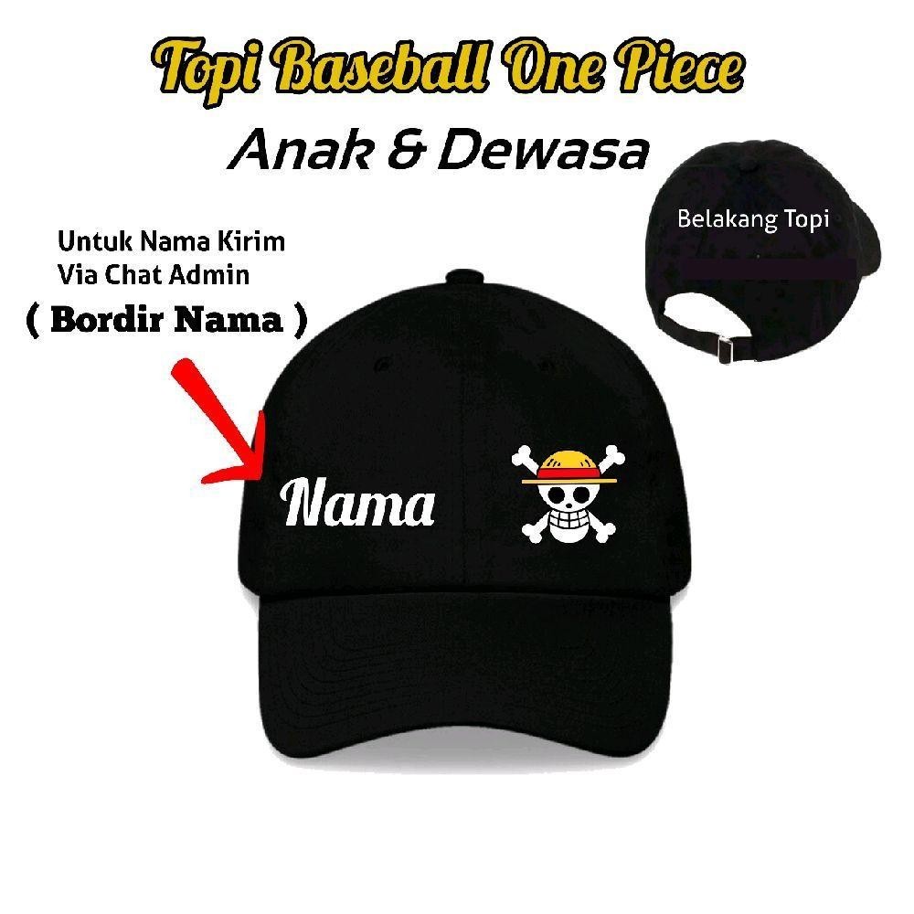 Topi Baseball One Piece Free Bordir Nama Topi Baseball One Piece Anak & Dewasa Topi Nakama Mugiwara