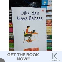 DIKSI DAN GAYA BAHASA - Gorys Keraf