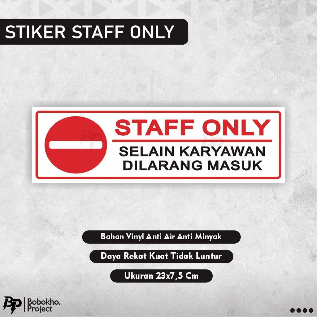 Sticker Label Staff Only Selain Karyawan Dilarang Masuk / Stiker Staff Only / Stiker Dilarang Masuk