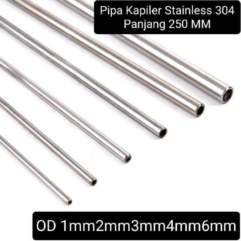 Pipa Kapiler Stainless / Pipa Tubing OD 1mm 2mm 4mm 5mm 6mm  L 250 MM