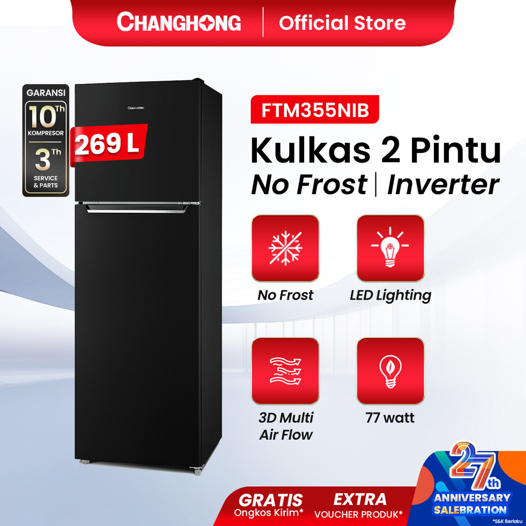 PROMO [BIG CAPACITY] Changhong Kulkas 2 Pintu  (Refrigerator) kulkas Inverter No Frost tanpa Bunga E