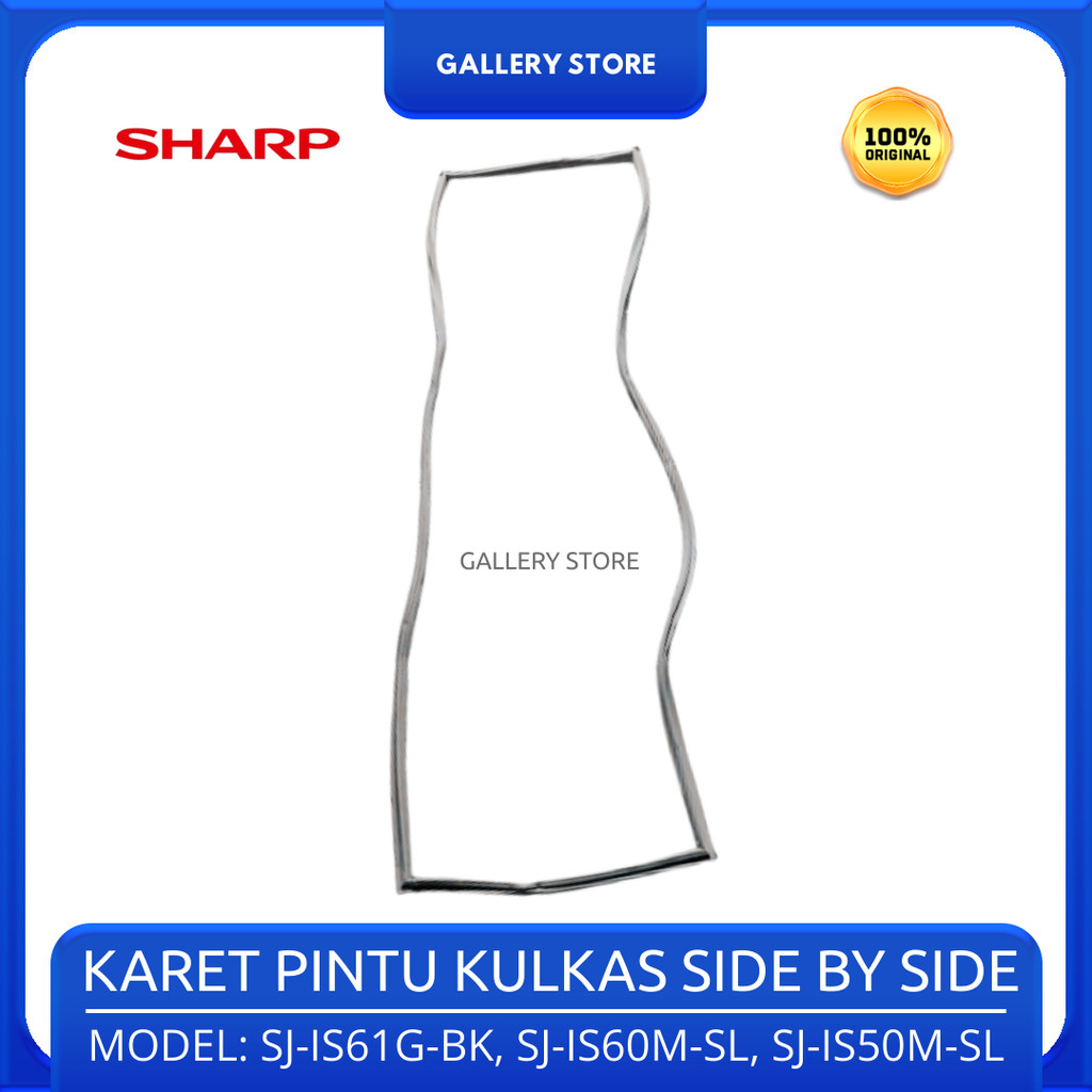 Gasket Karet Kulkas Pintu Kiri SHARP SJ-IS61G-BK SJ-IS60M-SL SJ-IS50M-SL