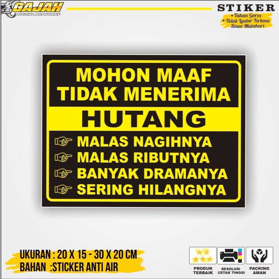 Stiker Mohon Maaf Dilarang Hutang Dilarang Hutang Stiker