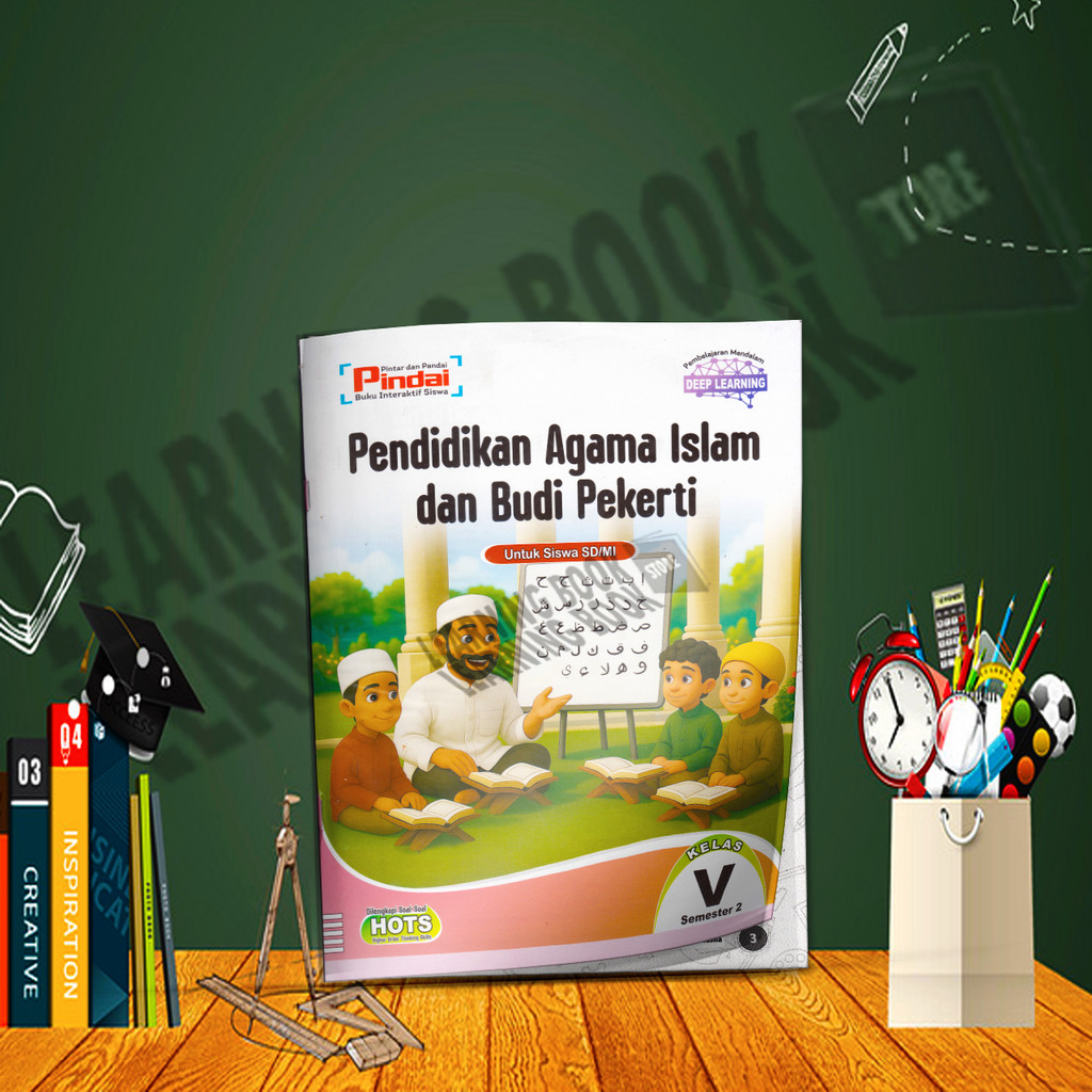 LKS Pindai PEND. AGAMA ISLAM SD Kelas 5 Semester 2 Kurikulum Merdeka-DEEP LEARNING 2025