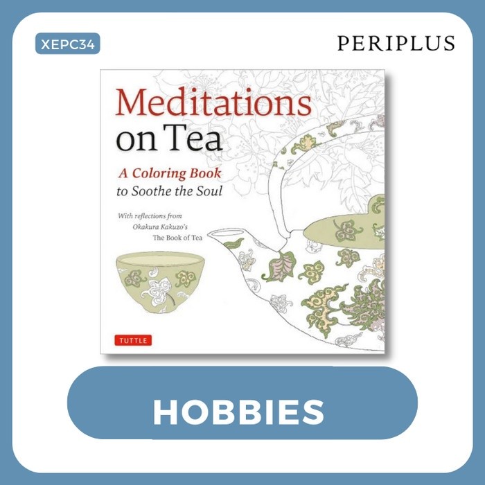 Meditations on Tea Coloring Book - 9780804850636