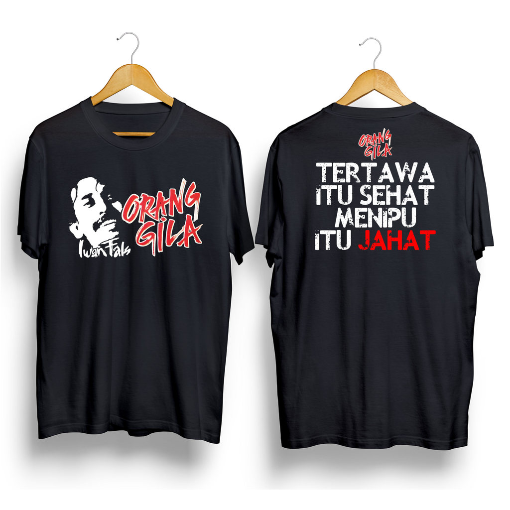 T-shirt Distro IWAN FALS Orang Gil4 Kaos Iwan Fals kaos Fals Mania Kaos Music kaos Distro Pria Lenga