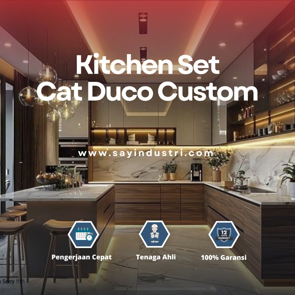 KITCHEN SET CUSTOM | FURNITURE CAT DUCO | FURNITURE CUSTOM | KITCHEN SET GARANSI | KITCHEN SET BERKU