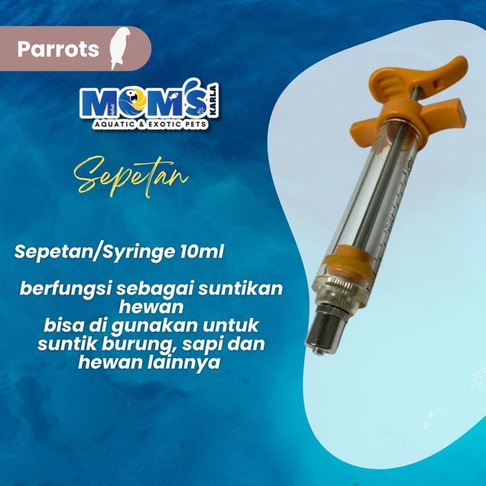 Sepetan/Syringe 10ml Spet Burung