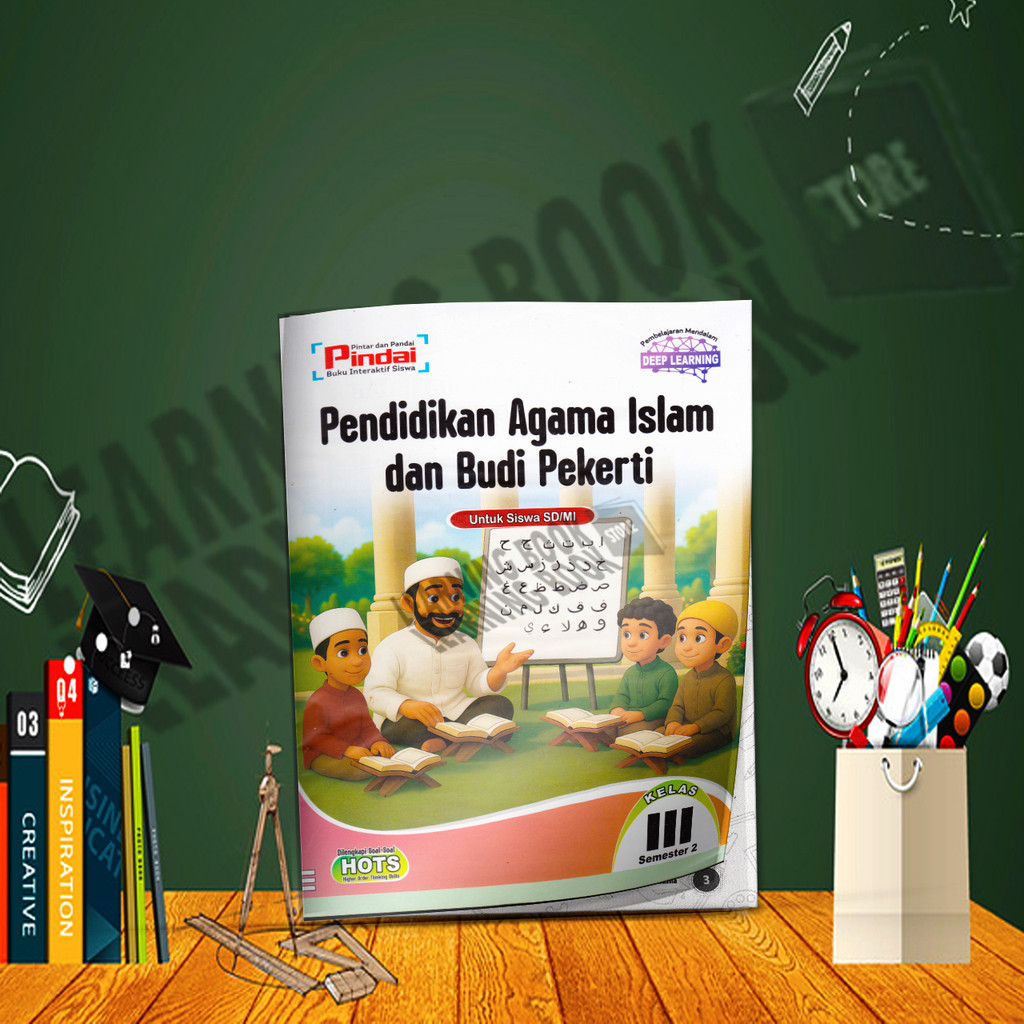 LKS Pindai PEND. AGAMA ISLAM SD Kelas 3 Semester 2 Kurikulum Merdeka-DEEP LEARNING 2025
