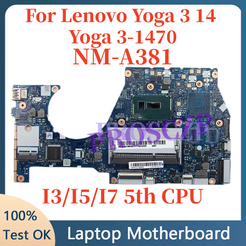NM-A381 I7-5500 I5-5200 I3-5005 2G with GPU UMA MB FOR Lenovo Yoga 3-1470 80JH Yoga 3 14 Original La