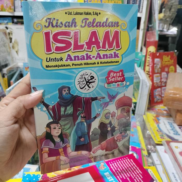 Buku kisah teladan islam untuk anak anak.