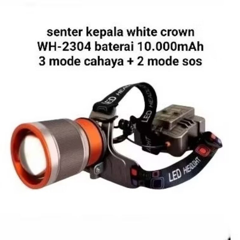 MURAH senter kapala zoom white crown multifungsi 200watt WH-2304 LED CHIP LASER baterai 10.000mAh ta