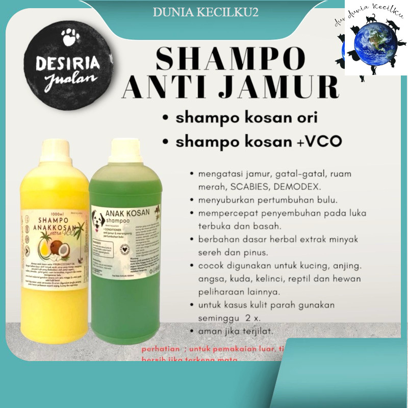 Desiria Jualan - Shampo Kosan Anti Jamur / Anti Gatal / Demodex / Hot Spot / Scabies (1000 ML)