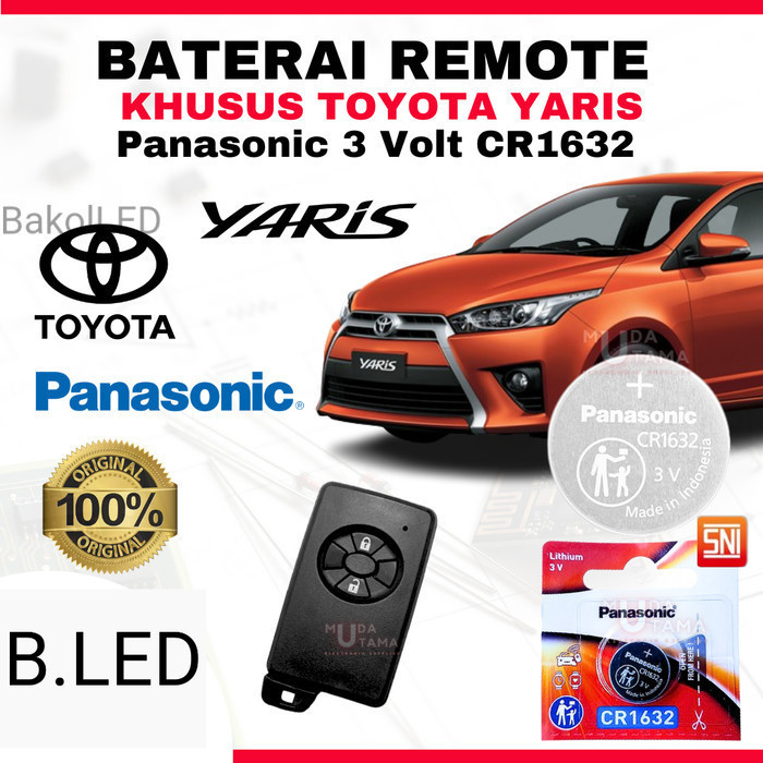 Baterai Remote YARIS - ORIGINAL PANASONIC CR1632 | Battery Remote TOYOTA YARIS | Baterai Kunci Remot