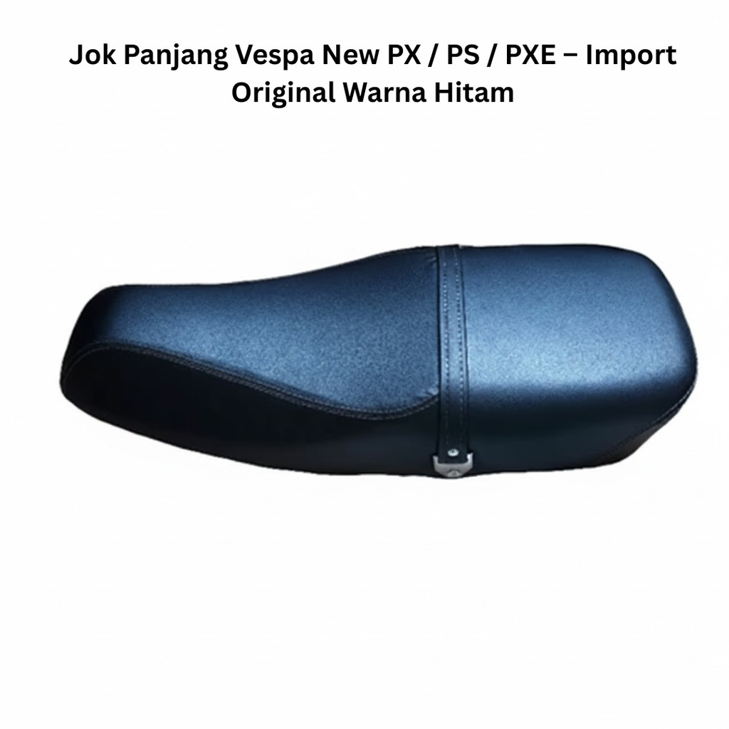 Jok Panjang Vespa New PX / PS / PXE – Import Original Warna Hitam