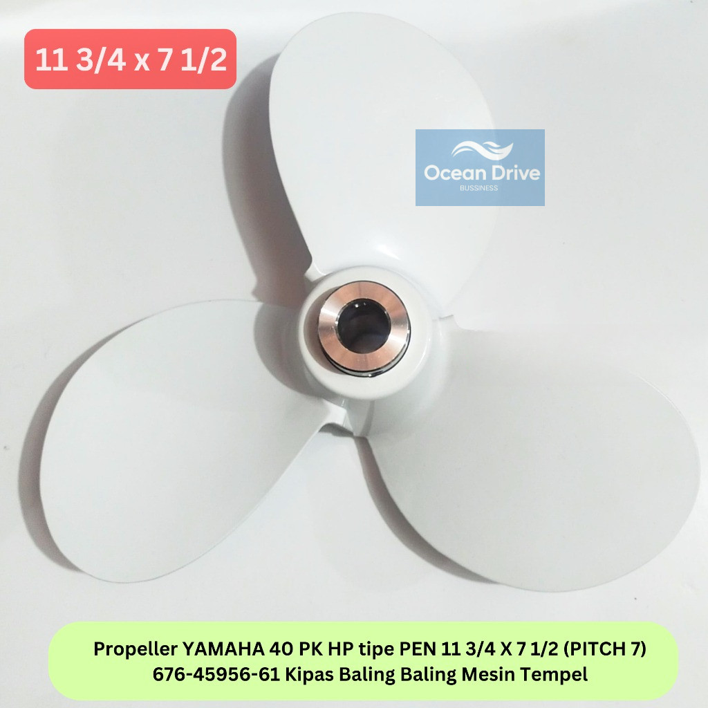 Propeller YAMAHA 40 PK HP tipe PEN 11 3/4 X 7 1/2 (PITCH 7) 676-45956-61 Kipas Baling Baling Mesin T