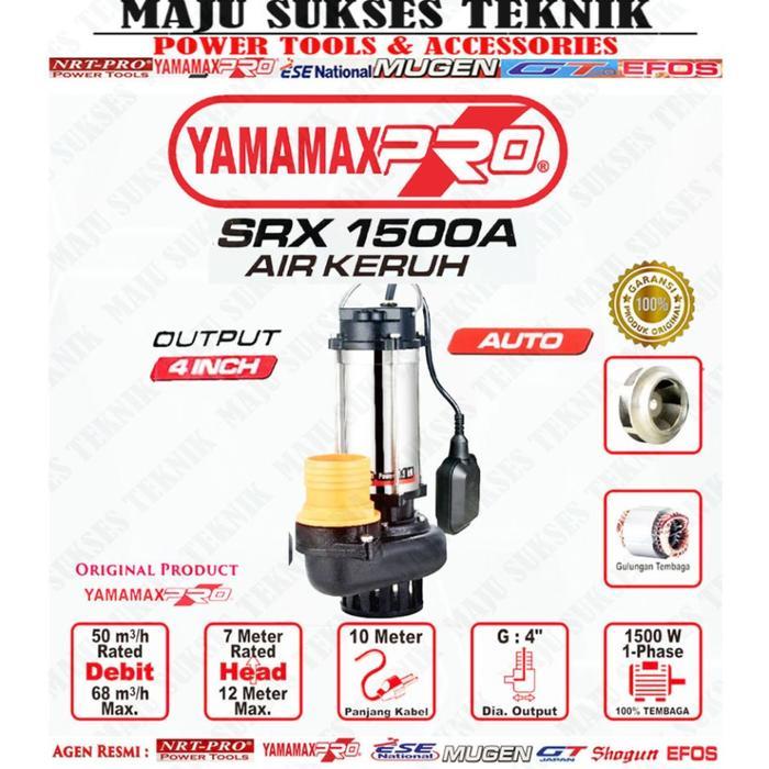 YAMAMAX PRO SRX 1500 A Pompa Celup Air Kotor Keruh 4 Inch Auto SRX1500