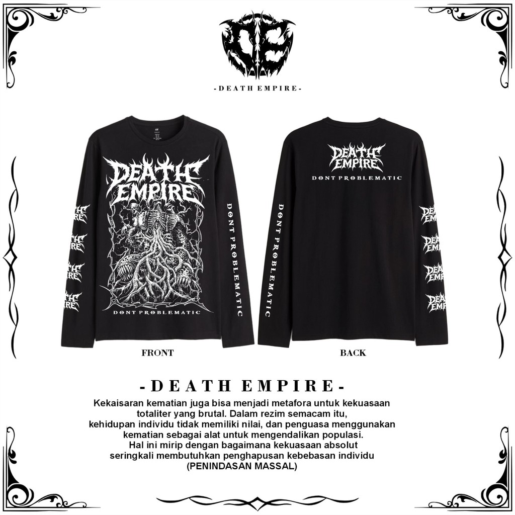 Kaos Longsleeve Netral Death Empire Dont Problematic Model Lengan Panjang Casual Sablon Dtf Full Pun