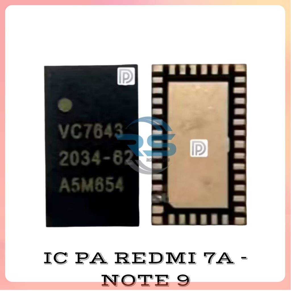 ORI IC PA XIAOMI REDMI NOTE 9 - REDMI 7A VC7643-62
